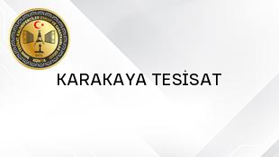 KARAKAYA TESİSAT